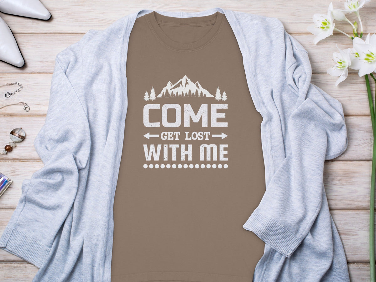 Come Get Lost With Me Outdoorsy Trip Design Long Sleeve T-Shirt