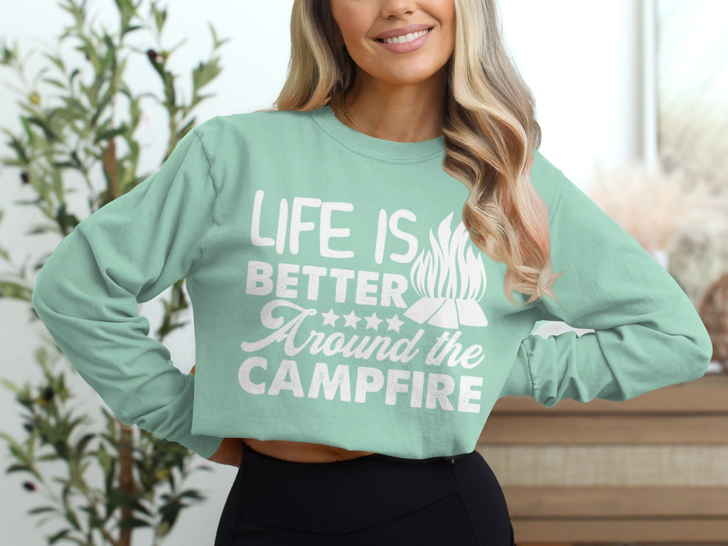 Life Is Better Around The Campfire Graphic Design Long Sleeve T-Shirt
