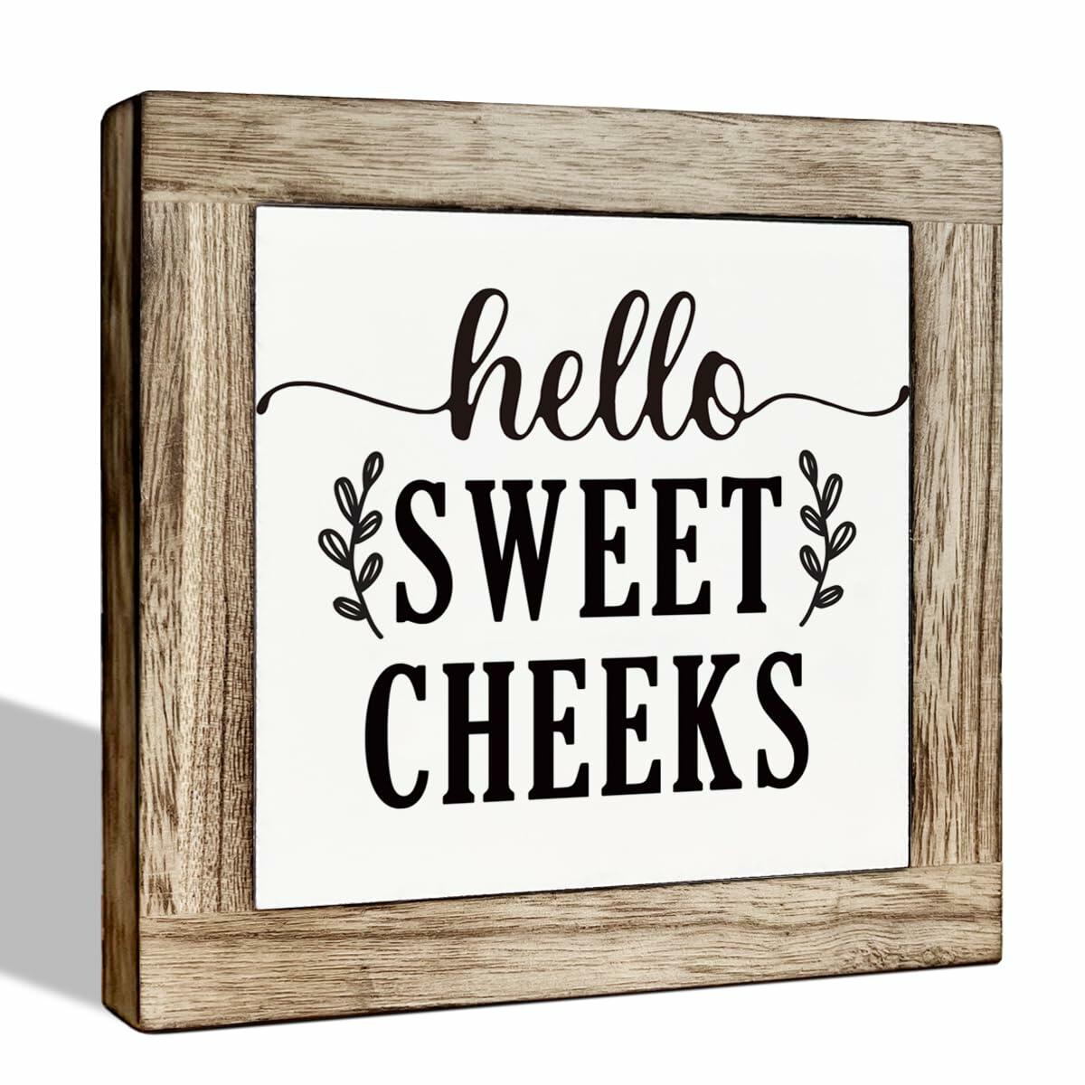 Farmhouse Rustic Wooden Bathroom Sign 'Hello Sweet Cheeks' Plaque